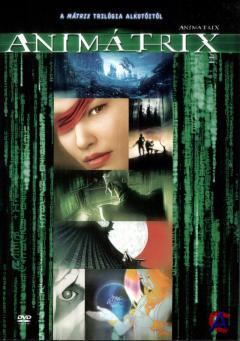  / Animatrix, The