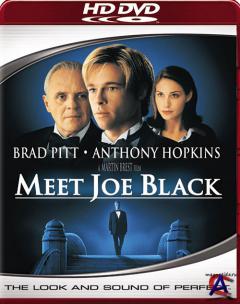 ,   / Meet Joe Black