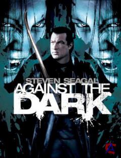   / Against the Dark