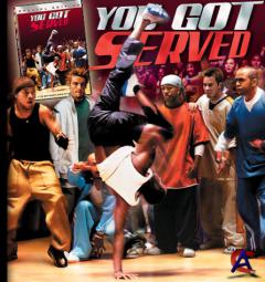   / You Got Served