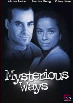   / Mysterious Ways (1-2 )