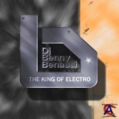 Benny Benassi - The King Of Electro