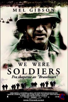    / We Were Soldiers