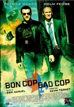    / Bon Cop, Bad Cop