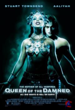   / Queen of the Damned