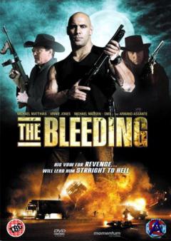   / Bleeding, The
