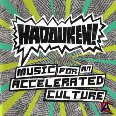 Hadouken! - Music For An Accelerated Culture