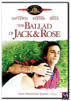      / Ballad of Jack and Rose, The