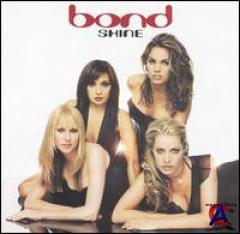 Bond - Shine