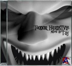 VA - Teodor HARDSTYLE Mixed by T-DJ 1