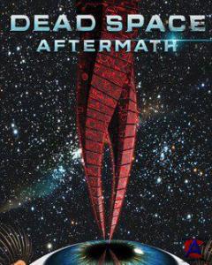 ̸ :  / Dead Space: Aftermath