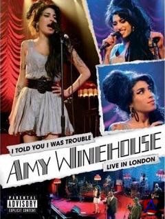 Amy Winehouse - I Told You I Was Trouble [Live In London]