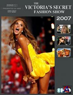 VICTORIAS SECRET FASHION SHOW 2007