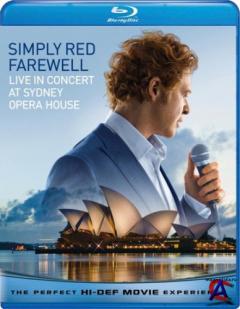 Simply Red - Farewell. Live in Concert at Sydney Opera House