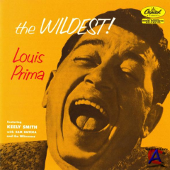 Louis Prima - The Wildest!