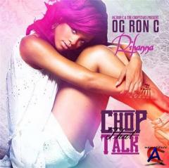 Rihanna - Chop That Talk