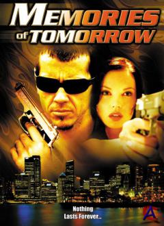     / Memories of Tomorrow
