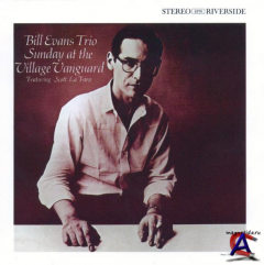 Bill Evans Trio - Sunday At The Village Vanguard (Keepnews Collection, 2008 US)