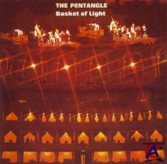 The Pentangle - Basket Of Light