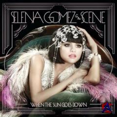 Selena Gomez nd The Scene - When The Sun Goes Down