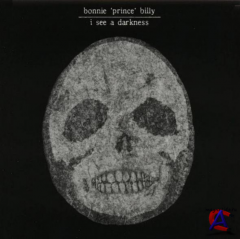 Bonnie Prince Billy - I See A Darkness