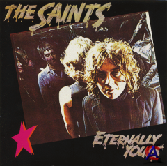 The Saints - Eternally Yours