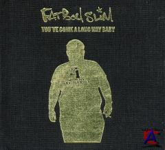 Fatboy Slim - Youve Come A Long Way, Baby (10th Anniversary Edition)