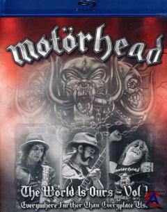/ Motorhead: The World Is Ours - Everywhere Further Than Everyplace Else