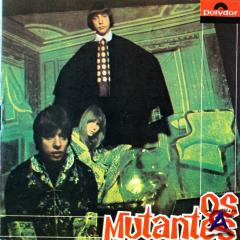 Os Mutantes - Os Mutantes