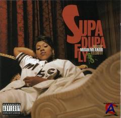 Missy "Misdemeanor" Elliott - Supa Dupa Fly