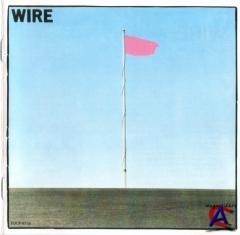 Wire - Pink Flag