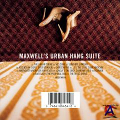Maxwell - Maxwells Urban Hang Suite