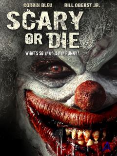    / Scary or Die