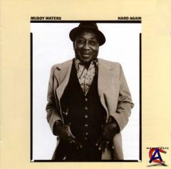 Muddy Waters - Hard Again