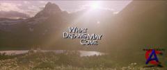    / What Dreams May Come