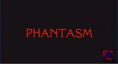  / Phantasm
