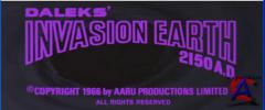     / Daleks Invasion Earth: 2150 A.D.