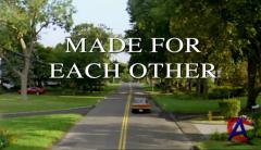     / Made for Each Other
