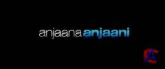    / Anjaana Anjaani