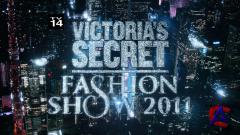 VICTORIAS SECRET FASHION SHOW 2011
