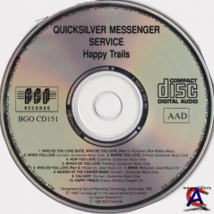 Quicksilver Messenger Service - Happy Trails