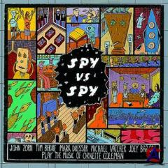John Zorn - Spy Vs. Spy: The Music Of Ornette Coleman