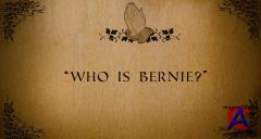  / Bernie