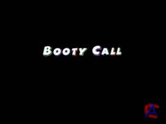   / Booty Call