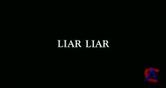 ,  / Liar Liar