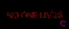    / No One Lives