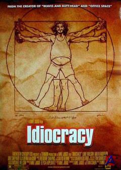 / Idiocracy