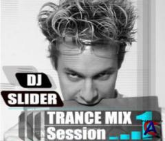 DJ Slider - TranceMix Session 1 (Trance mix) 01.06.2009