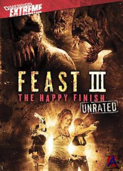  3:   / Feast III: The Happy Finish