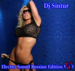 Dj Sintur - Electro Sound Russian Edition (Vol. 3)